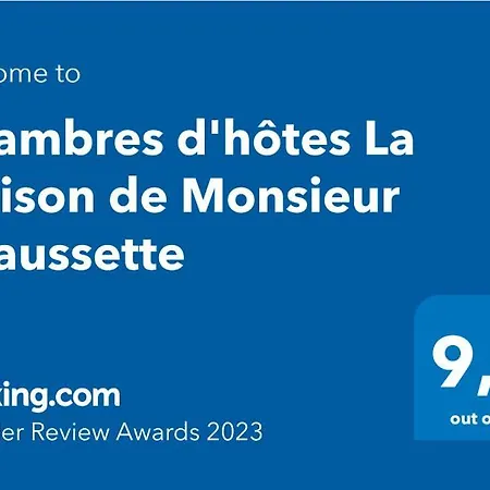 Bed & Breakfast D'hotes La Maison De Monsieur Chaussette